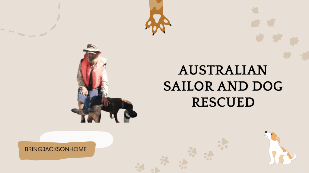 Australian Sailor And Dog Rescued